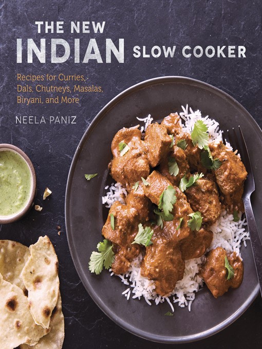 Title details for The New Indian Slow Cooker by Neela Paniz - Available